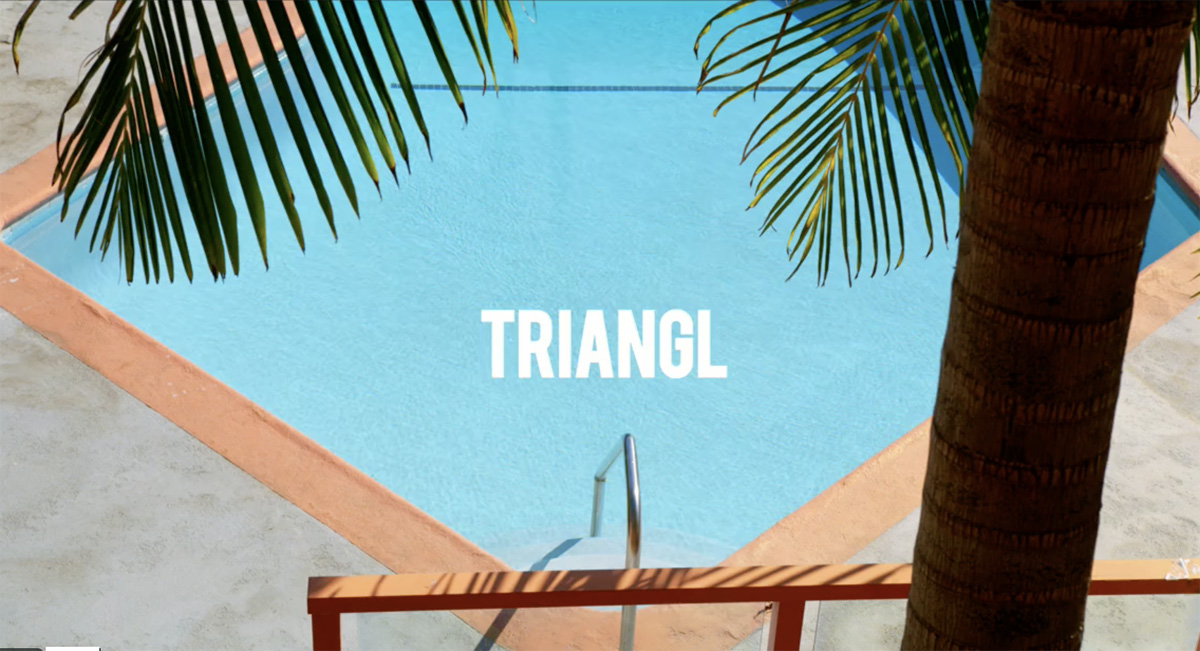Triangl Summer 2018 :30